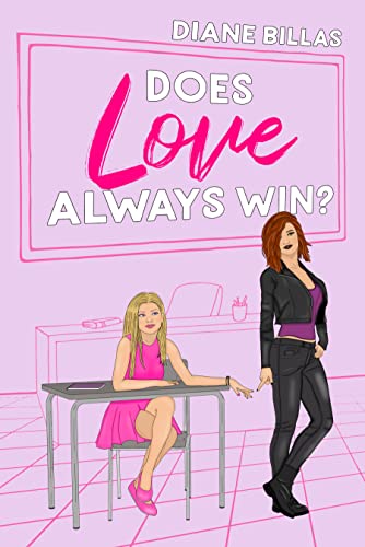Does Love Always Win?: A young adult sapphic romance novel