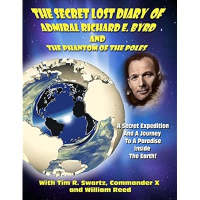 The Secret Lost Diary of Admiral Richard E. Byrd and The Phantom of the Poles