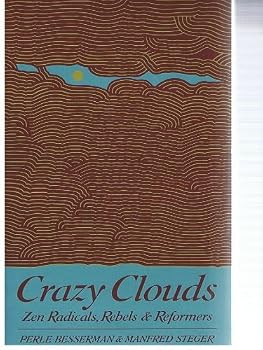 Crazy Clouds: Zen Radicals, Rebels and Reformers