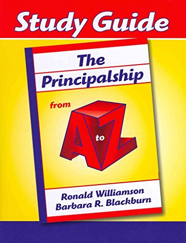 Study Guide: The Principalship from A to Z (A to Z Series)