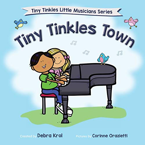 Tiny Tinkles Town (Tiny Tinkles Little Musicians)