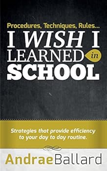 Paperback Procedures, Techniques, Rules...I Wish I Learned in School Book