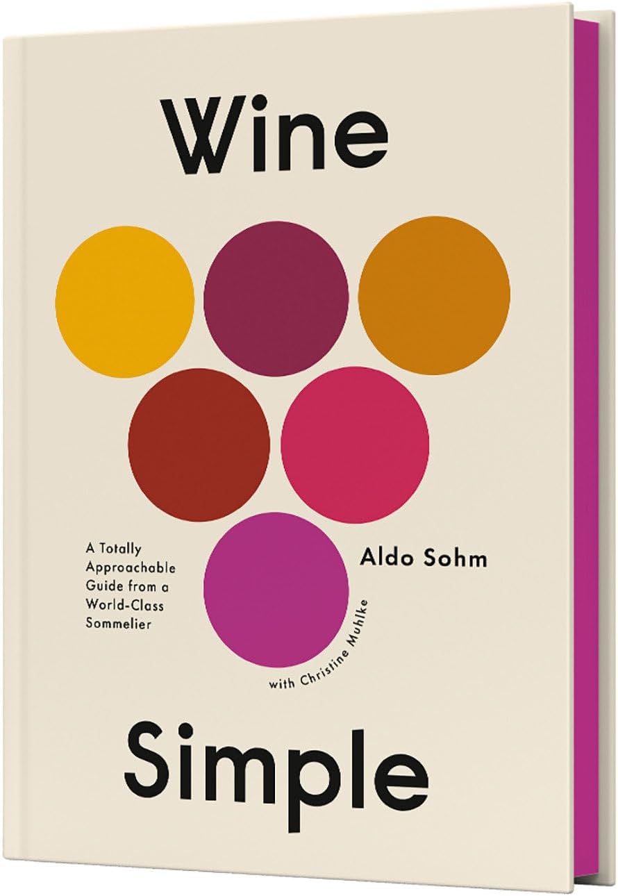 CROWN Wine Simple: A Very Approachable Guide from an Otherwise Serious Sommelier