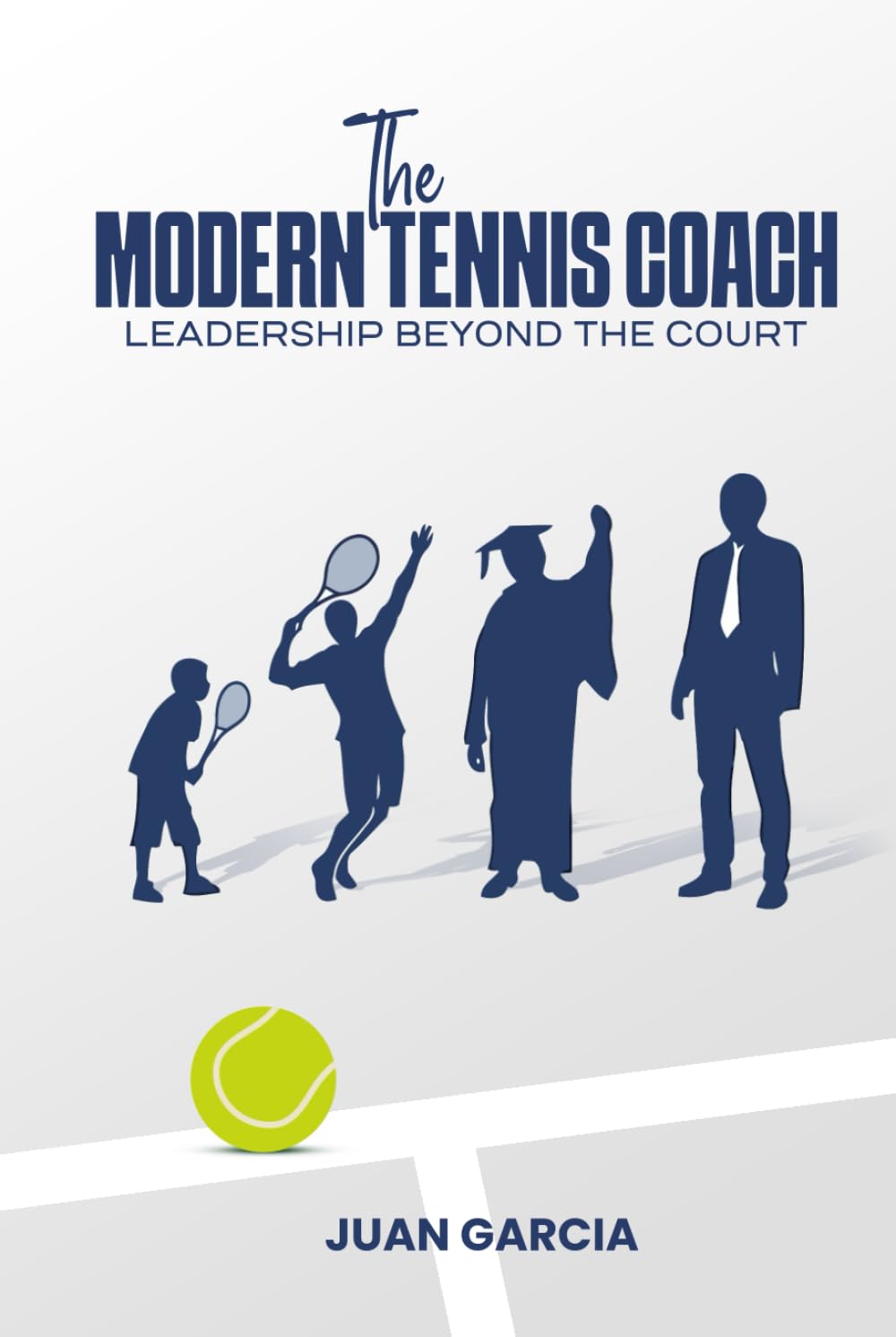 The Modern Tennis Coach: Leadership Beyond The Court