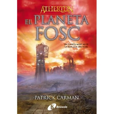 Atherton. Llibre tres. El planeta Fosc