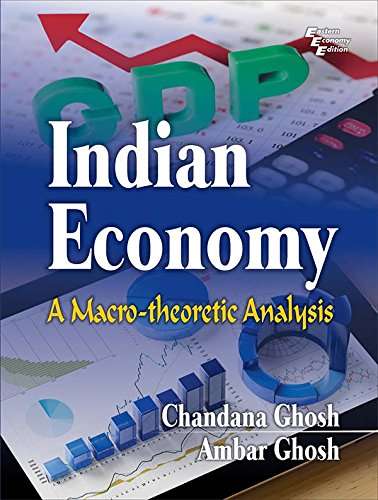 INDIAN ECONOMY A Macro-theoretic Analysis