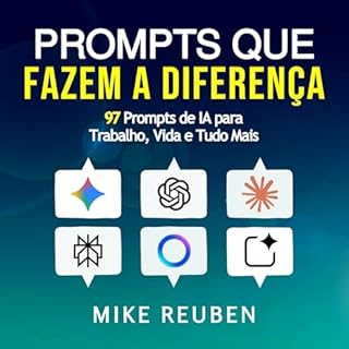 Prompts que Fazem a Diferen&ccedil;a Audiolivro Por Mike Reuben capa