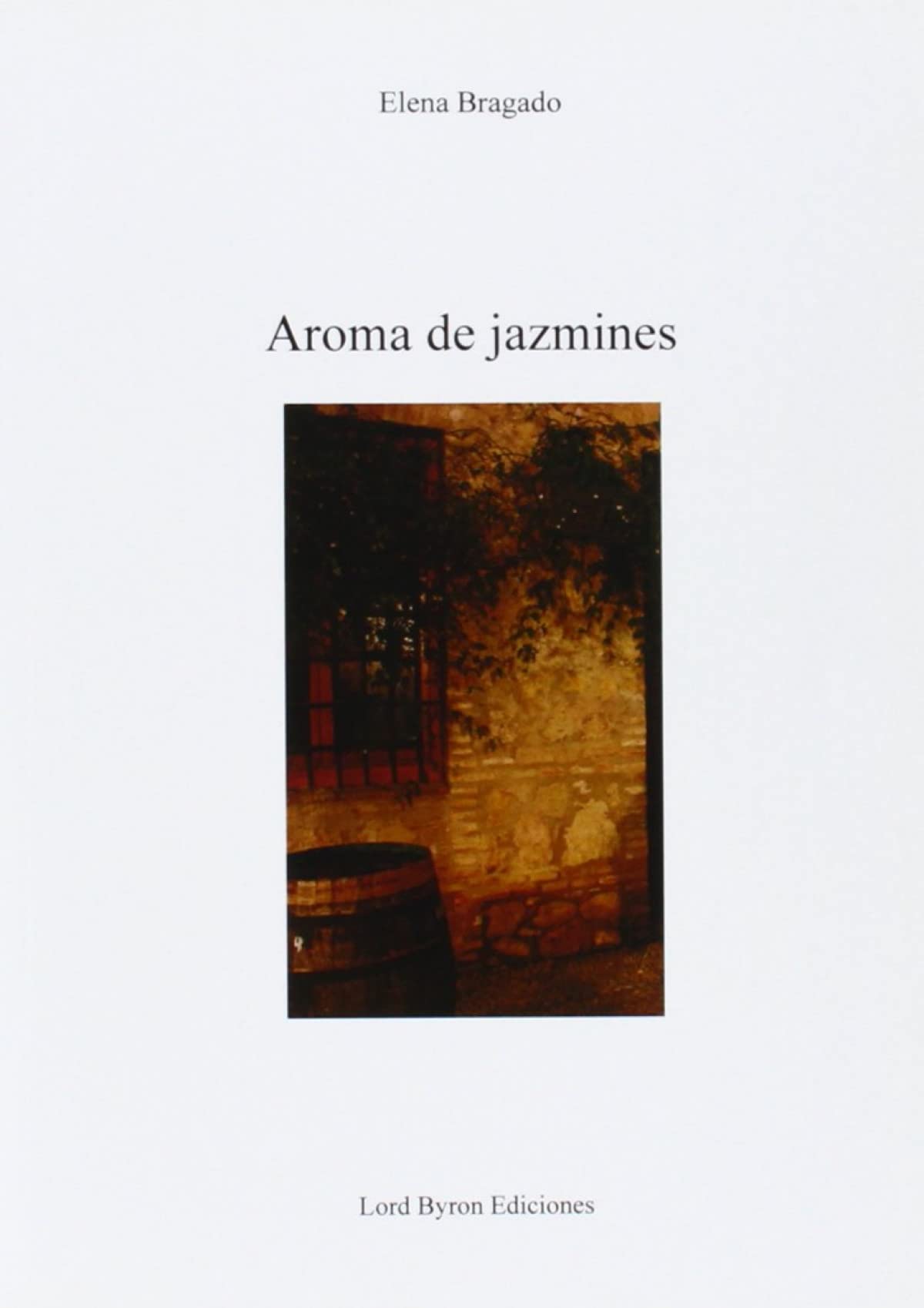 Aroma de jazmines (Novela contemporanea)