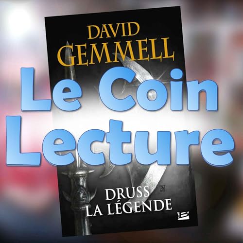 Discussion : Druss la l&eacute;gende