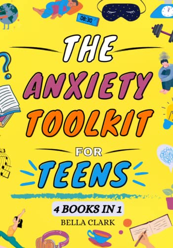 The Anxiety Toolkit For Teens: A Simple And Hands-On Workbook With Powerful Dbt And Cbt Tools To Overcome Teen Stress And Anxiety And Improve Mental Health #TOP16
