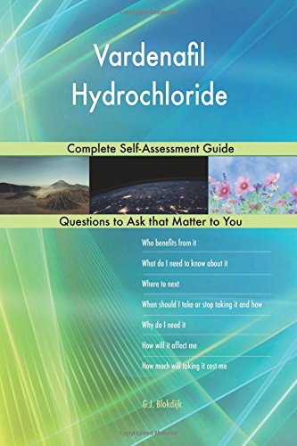 Vardenafil Hydrochloride; Complete Self-Assessment Guide