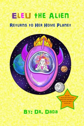 Eleu the Alien Returns to Her Home Planet (The Origins of Babies)