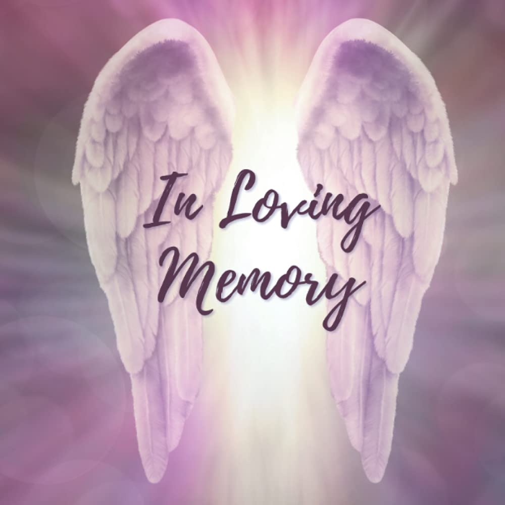 In Loving Memory: Funeral Guest Book (Angel Wings Picture) for Memorial Services and Condolence Messages. Registry Sign in Book with Name, Address Line, Email, Phone, Comments