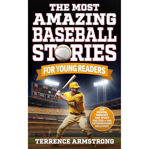 The Most Amazing Baseball Stories For Young Readers by Terrence Armstrong episode artwork