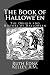 The Book of Hallowe'en: The Origin and History of Halloween
