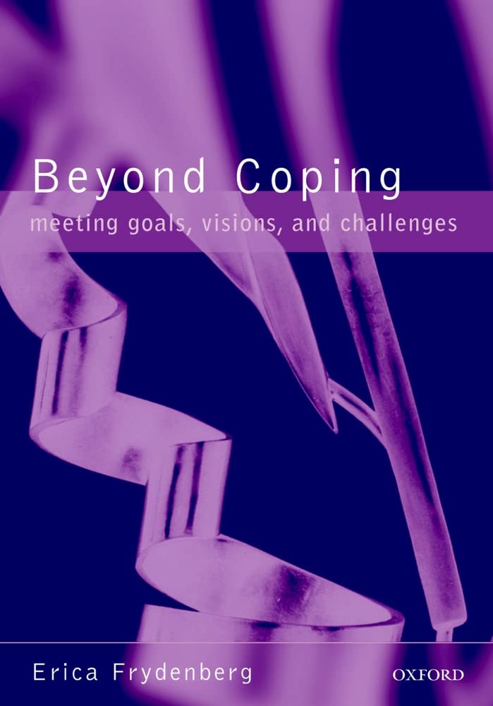 Beyond Coping: Meeting Goals, Visions, and Challenges (Psychology)