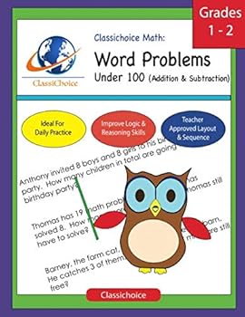 Paperback Classichoice Math: Word Problems Under 100 (Addition & Subtraction) Book