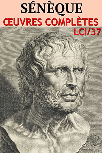 Télécharger Sénèque: Oeuvres complète- N° 37 Livre PDF Gratuit