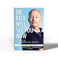 Dr. Rick Will See You Now 0578992922 Book Cover