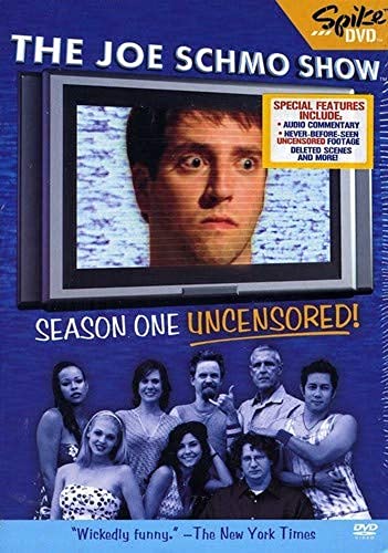 The Joe Schmo Show - Season One Uncensored