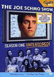 The Joe Schmo Show - Season One Uncensored