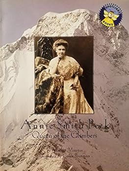 Paperback Annie Smith Peck: Queen of the climbers (Spotlight books) Book