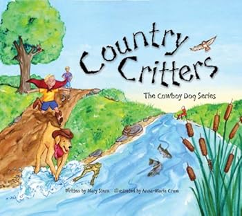 Hardcover Country Critters - The Cowboy Dog Series Book