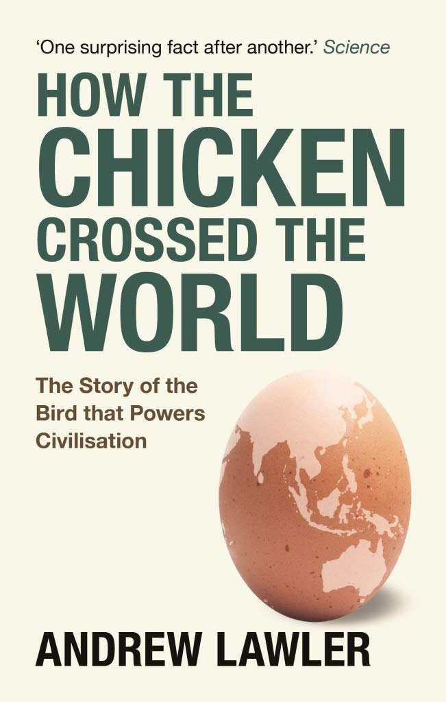 How the Chicken Crossed the World by Andrew Lawler PAPERBACK 9780715650691