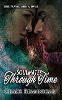 Soulmates Through Time (Women of Strength Time Travel) 193906144X Book Cover