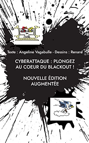 Cyberattaque : plongez au coeur du...