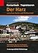 Produktbild Der Harz zwischen Goslar und Walkenried: Auf Goethes Spuren zum Brocken und zu den Weltkulturerbe-Stätten (Kurzurlaub - Tagestouren)