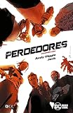 perdedores hermosos letra  Los perdedores vol. 1 de 2