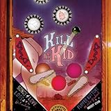 Kill It Kid