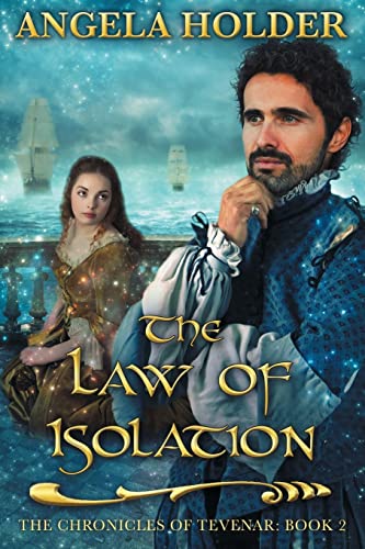 The Law of Isolation (The Chronicles of Tevenar)