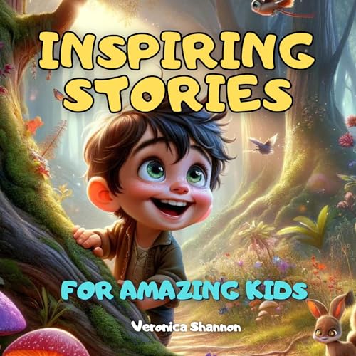 Inspiring Stories for Amazing Kids by Veronica Shannon episode artwork