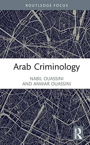Arab Criminology (Criminology in Focus)