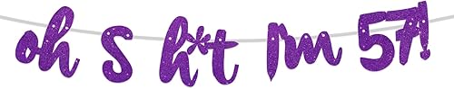 Oh S*it I'm 57! - Pancarta de fondo con purpurina púrpura Hello 57 Cheers to 57 años de edad, decoración temática para niños y niñas, suministros de