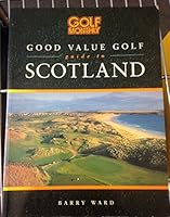 Good Value Golf Guide To Scotland 060058514X Book Cover