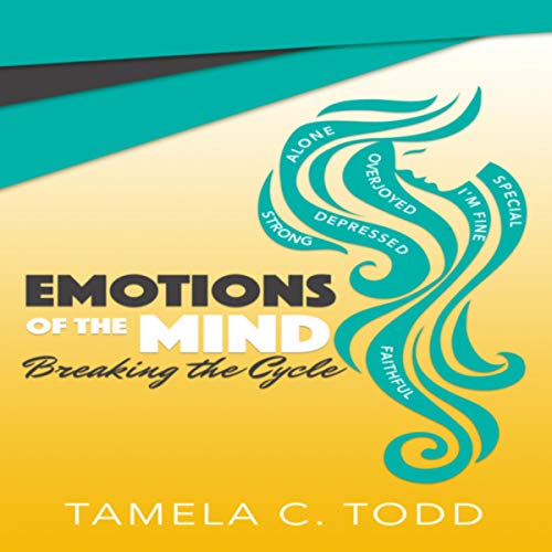 Emotions of the Mind by Tamela C. Todd episode artwork