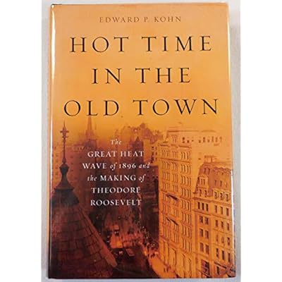 Hot Time in the Old Town