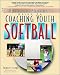 Coaching Youth Softball:  A Baffled Parent's Guide