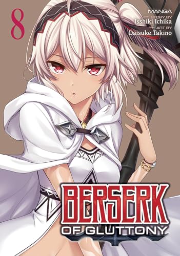 Berserk Of Gluttony (Manga) Vol. 8