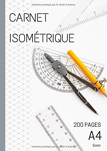 Télécharger Carnet isométrique: Cahier de pages isométriques pour dessin en perspective - 5 mm - 200 pages FOR PDF