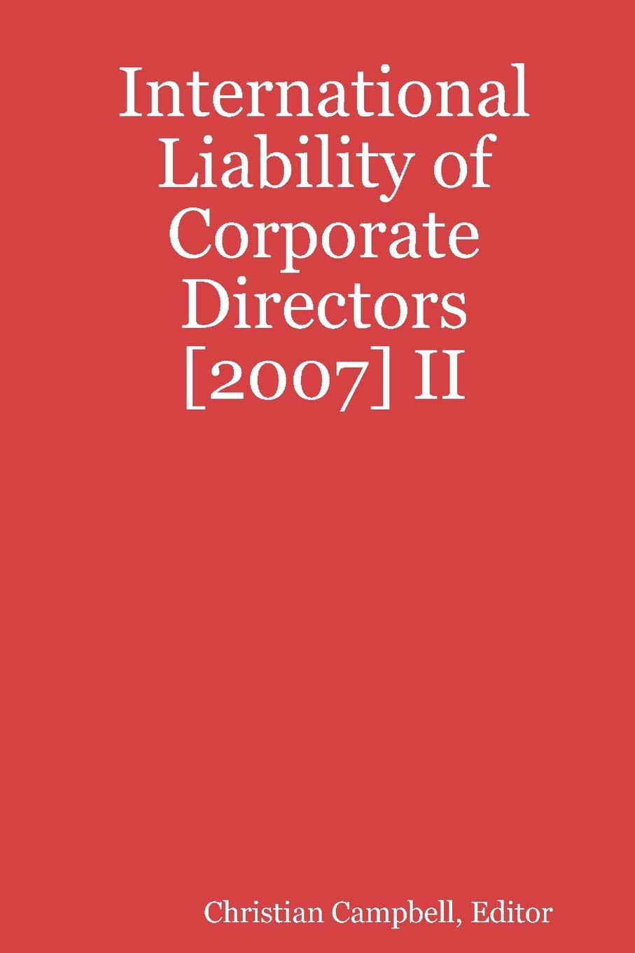 International Liability of Corporate Directors [2007] II: 2