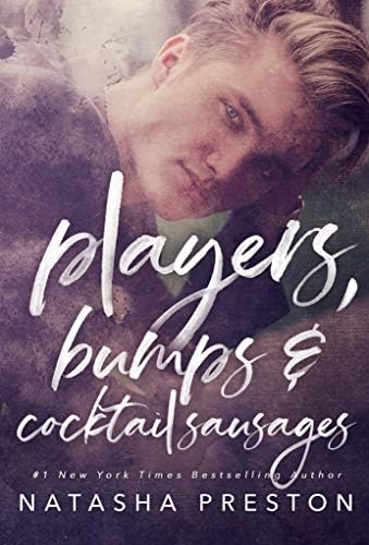 Players, Bumps and Cocktail Sausages (Silence Book 3) Kindle Edition
