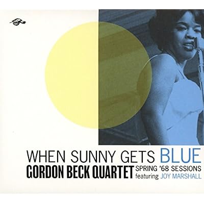 When Sunny Gets Blue: Spring '68 Sessions