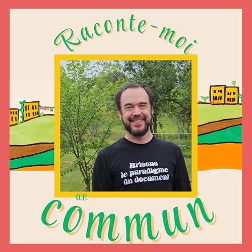 #7 | Joël Nadeau: Projet Collectif, ou comment démarrer des communs cover art