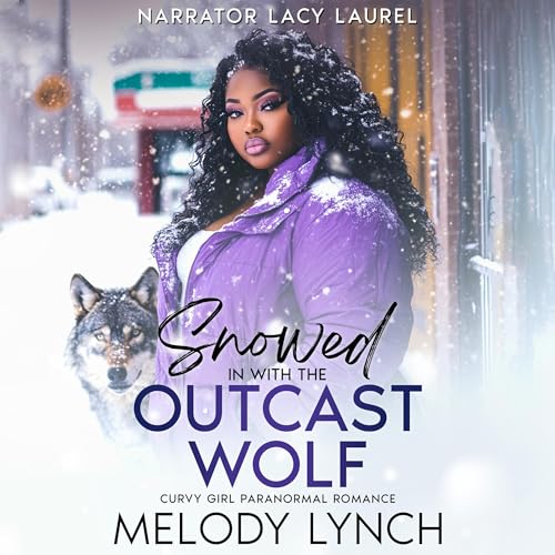 Page de couverture de Snowed in With the Outcast Wolf