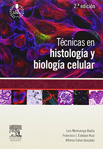 Técnicas En Histología Y Biología Celular   2ª Edición (+ StudentConsult)