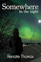 Somewhere in the Night 1926991311 Book Cover